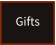 Gifts